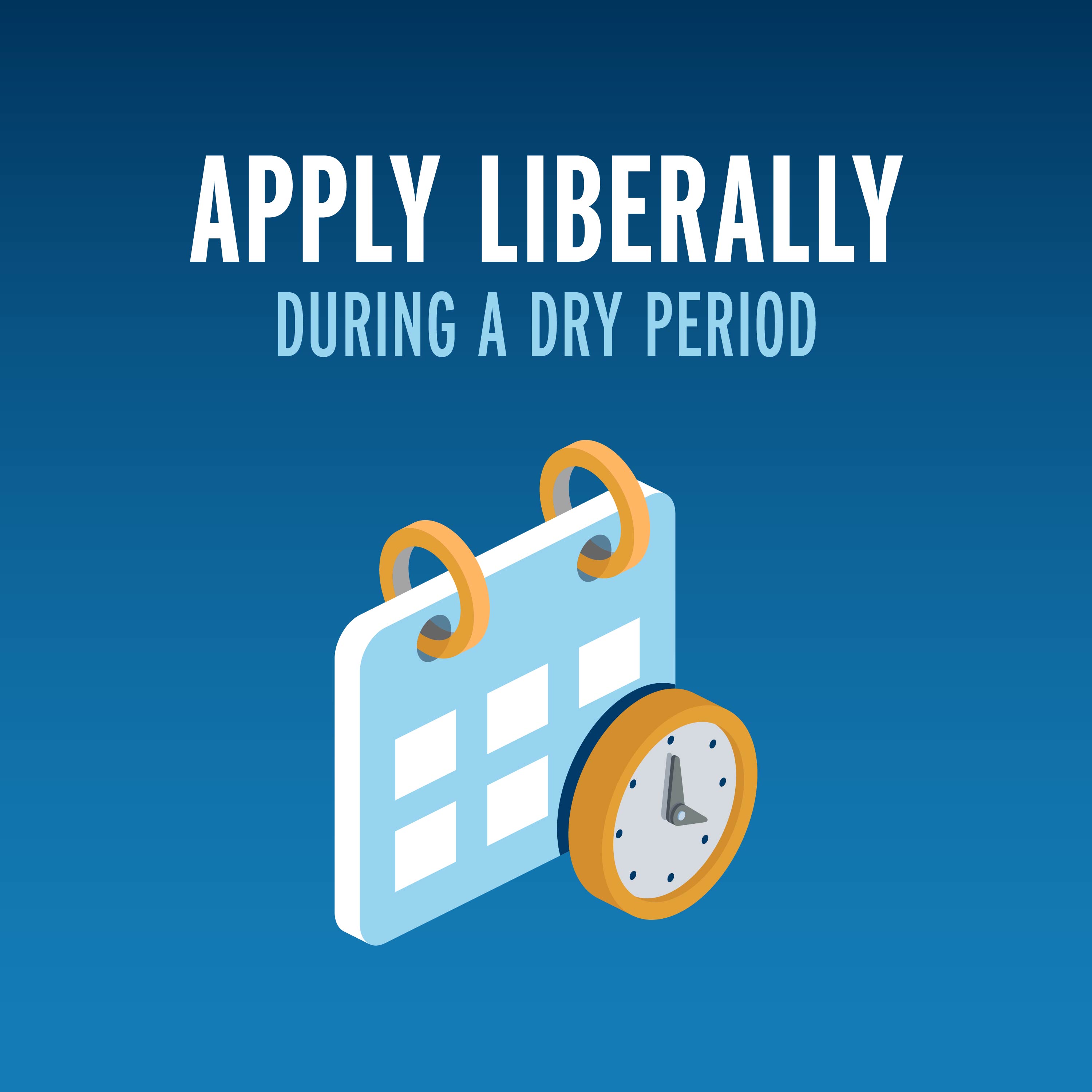 apply liberally during day period